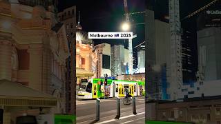 Melbourne Australia 2025, Swanston Street and Flinders Street Station #walkthrough #beautifulcity