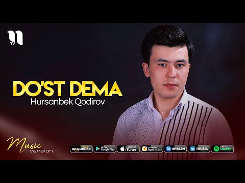 Hursanbek Qodirov — Do'st dema (audio 2021)