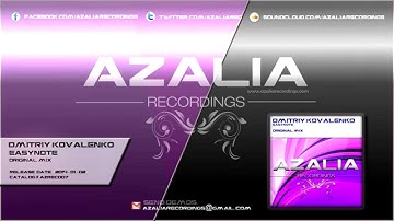 Dmitriy Kovalenko - EasyNote (Original Mix) // Azalia Recordings // AZREC007