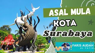 Asal mula kota surabaya cover by Faris Audah