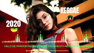 MALO DE PARADA REGGAE🎧🇯🇲🎧 REMIX - MOVIMENTO REGGAE PARNARAMA HD 