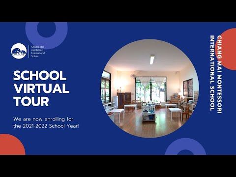 Welcome to Chiang Mai Montessori International School (School Virtual Tour)
