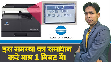 konica minolta machine trouble service call c3451solution, bizhub 18en/165en/164e service call error