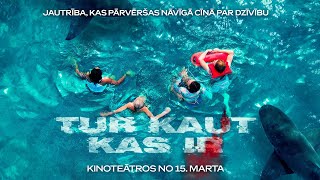 TUR KAUT KAS IR / Something in the Water - treileris | Kinoteātros no 15. marta