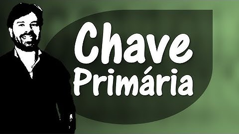 Chave Primária | Banco de dados | Informática para concursos