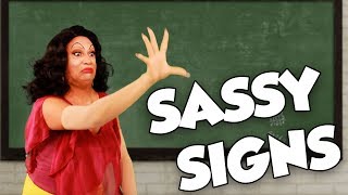 Sassy Signs