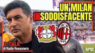 UN MILAN (IN)SODDISFACENTE | Radio Rossonera Talk