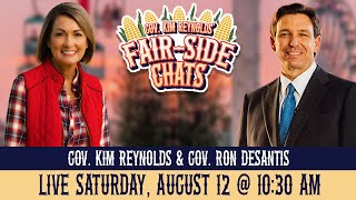 Fair-Side Chats: Gov. Ron DeSantis & Gov. Kim Reynolds