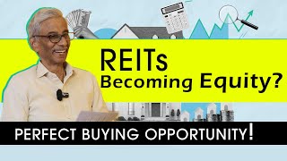 REITs Becoming Equity ? |DON’T MISS This Buying Opportunity! Dont Miss This Buying Opportunity
