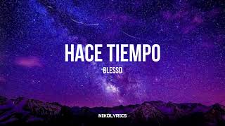 HACE TIEMPO - BLESSD (Letra/Lyrics)