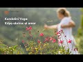 Kundalini Yoga: Kriya abrirse al amor