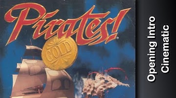 Sid Meier’s Pirates! Gold - 1993 - Opening Intro Cinematic HD [1080P/60FPS] MSDOS