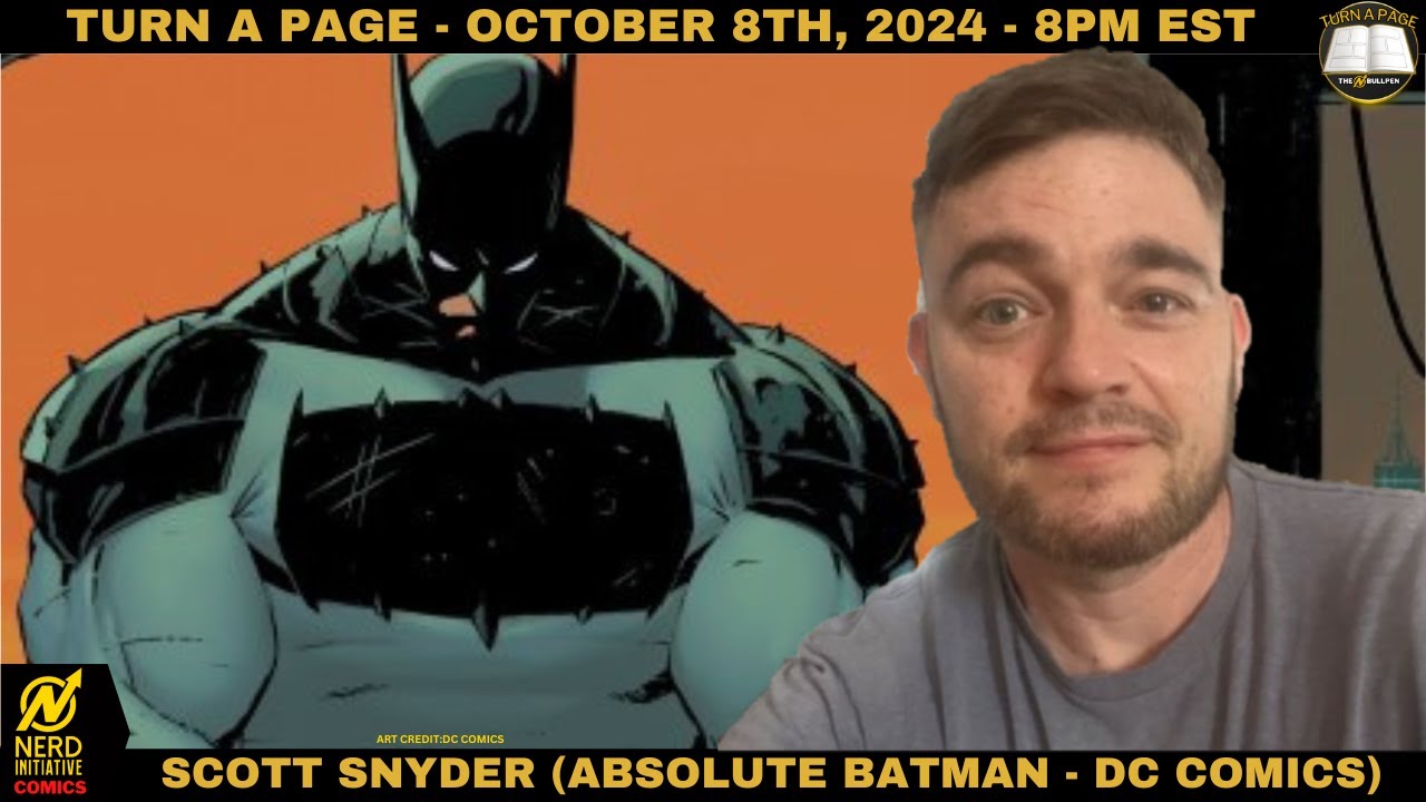 SCOTT SNYDER Unveils ABSOLUTE BATMAN - DC COMICS - TaP ep. 57 - YouTube