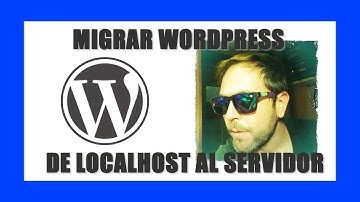 💙 Migrar WORDPRESS de localhost a SERVIDOR paso a paso sin plugins 💙🔥🔥🔥🔥