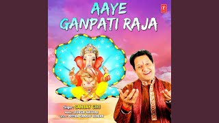 Aaye ganpati raja