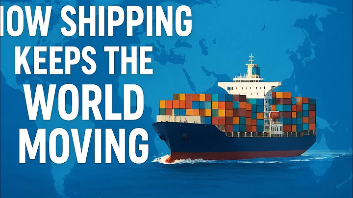 How Shipping Keeps the World Moving | Global Trade Explained