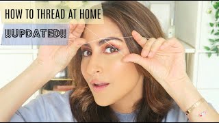 Threading At Home - Updated 2020 || Ami Desai