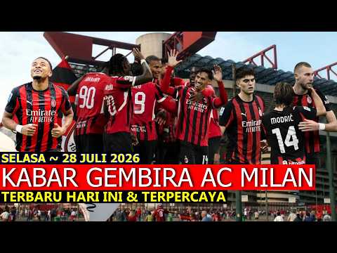asiagacor77 x akarjitu - Peta Perjalanan Klub Makin Jelas ⚫ Berita AC Milan Terbaru ⚫ 28/07/2026