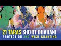 21 taras short dharani 108 times for illness danger disaster wishgranting averting war