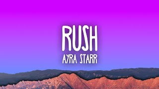 Ayra Starr - Rush (Lyrics Video)