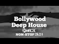 BOLLYWOOD LOVE  DEEP HOUSE NON STOP 2024