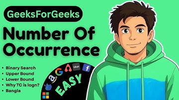 Number of Occurrences - GeeksForGeeks | Binary Search |  Bangla | Java