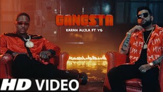 Gangsta Karan Aujla Ft Yg(Official video) Way Ahead New Punjabi Songs 2022 Latest Punjabi Songs 2022