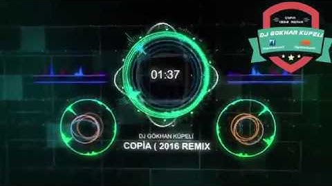 DJ Gökhan Küpeli   Copia  Orjinal Mix 2016