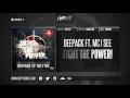 Deepack ft mc i see  fight the power official hq preview