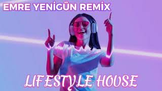 Dj Emre Yenigün - LifeStyle House (Remix) Resimi