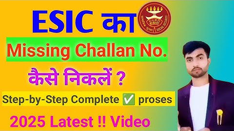 ESIC challan Number | How to ESIC Missing Challan Number/Pay E challan | Esic ka challan kaise dekhe