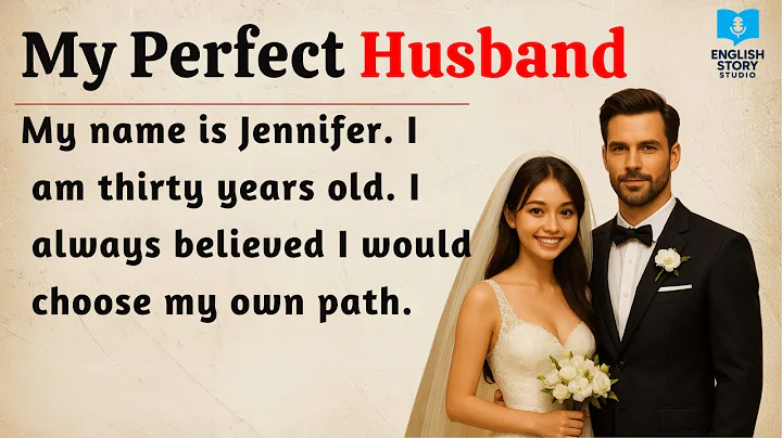 My Perfect Husband | Learn English Through Story | English Listening Practice