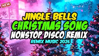 Nonstop Remix Jingle Bells and more DISCO REMIX! | High Energy Disco Mix 2026