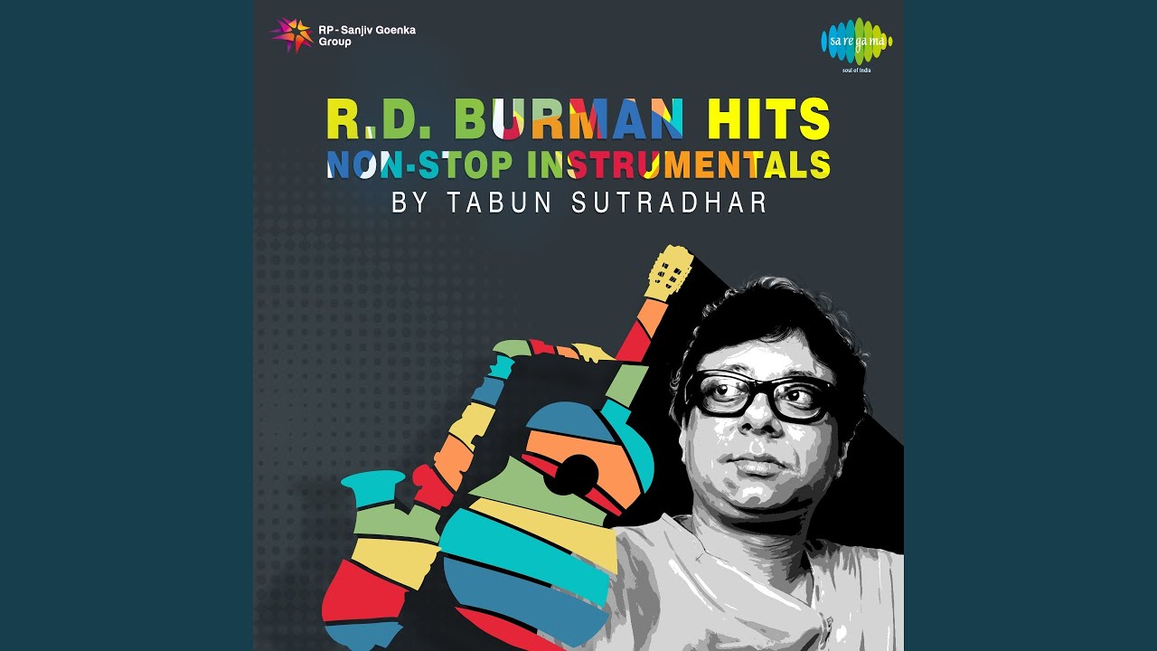 Rd Burman Hits   Non stop Instrumentals By Tabun Sutradhar