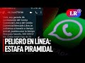 Dirincri alerta sobre NUEVA modalidad de ESTAFA PIRAMIDAL por redes sociales