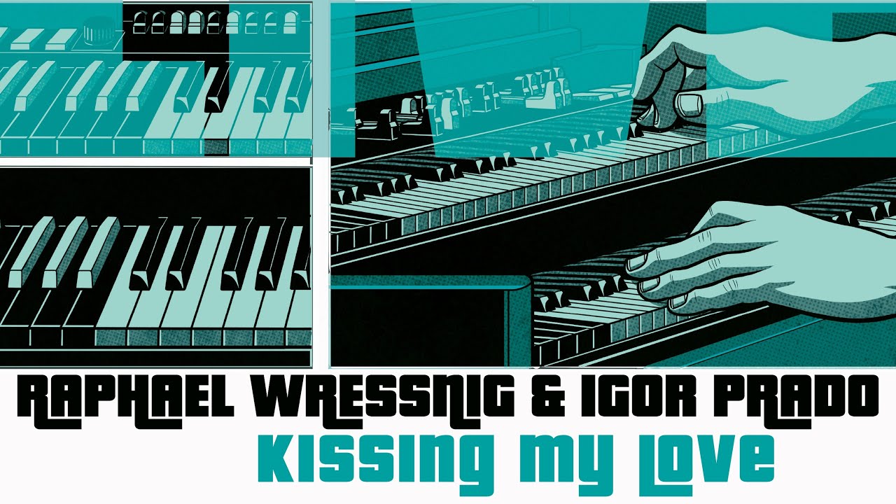 Raphael Wressnig & Igor Prado - Kissing My Love (LIVE)