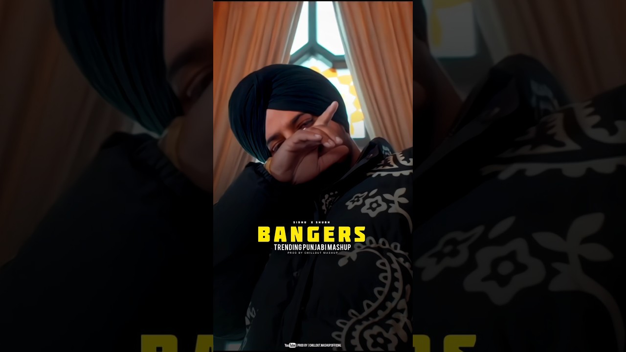 BANGERS | Sidhu Moose Wala x Shubh | Trending Punjabi Mashup 2025 