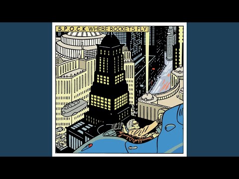 S P O C K - Where Rockets Fly (Radio Version)
