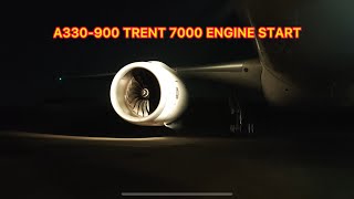 Airbus A330-900 TRENT 7000 Engine Start During Night Shift