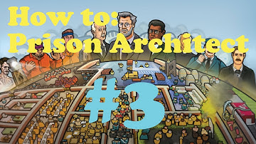 Beginners Guide: Prison Architect #3 - Materials/Rooms