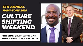 Fireside Chat with Van Jones and Clive Gillison highlight | @CultureShiftLabs