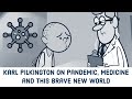 The Complete Karl Pilkington on Pandemic & this Brave New World (w/ Ricky Gervais & Steve Merchant)