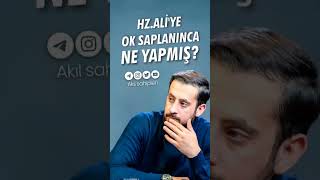 Hz.aliye Ok Saplanınca Bakın Ne Yapmış? - Mehmet Yıldız - Hayalhanem