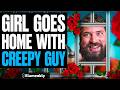 Girl GOES HOME With CREEPY GUY, What Happens Is Shocking | Illumeably