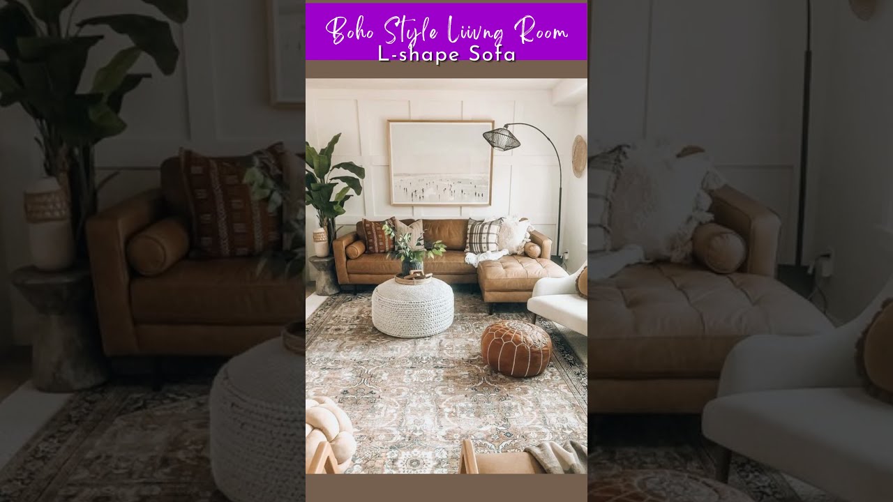 BOHO Living Room Design : NEUTRAL DECOR Bohemian Interior style with L Shape Sofa