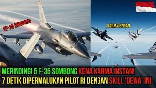 Download Lagu MERINDING! 5 F-35 Sombong Kena KARMA INSTAN! 7 Detik Dipermalukan Pilot RI dengan Skill 'Dewa' Ini. MP3