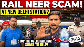 EXPOSED: Rail Neer Scam at New Delhi Railway Station! 🛑 (Police Called)