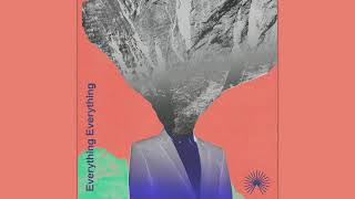 Everything Everything - Your Money, My Summer