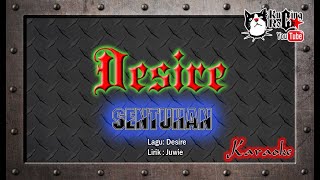 Desire Sentuhan Karaoke No Vocal Ori Music