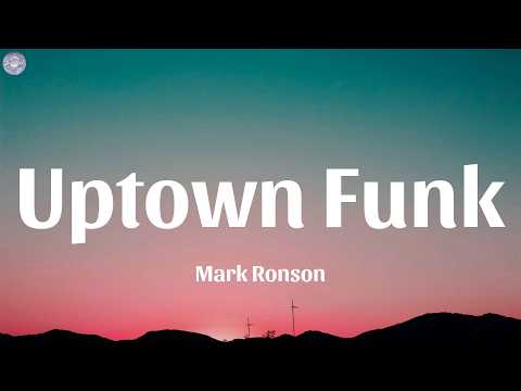 Mark Ronson - Uptown Funk (Lyrics)